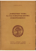 Pamiętniki Paska na tle pamiętnikarstwa Staropolskiego