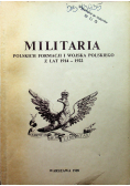 Militaria Polskich Formacji i Wojska Polskiego z lat 1914 1922