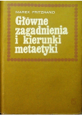 Główne zagadnienia i kierunki metaetyki
