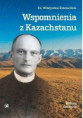 Wspomnienia z Kazachstanu