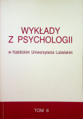 Wykłady z psychologii w Katolickim Uniwersytecie Lubelskim tom 6