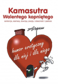 Kamasutra Walentego kopniętego