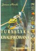 Turystyka kwalifikowana
