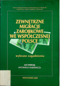 Zewnętrzne migracje zarobkowe we współczesnej Polsce