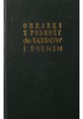 Obrazki z podróży do Tatrów i Pienin, reprint z 1858
