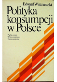 Polityka konsumpcji w Polsce