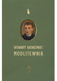 Wenanty Katarzyniec. Modlitewnik