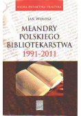 Meandry polskiego bibliotekarstwa 1991 2011