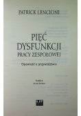 Pięć dysfunkcji pracy zespołowej