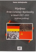 Jędrzejewska Iwona - Współpraca Armii Czerwonej i Reichswehry w latach 1917-1933 (wybrane problemy)