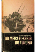 Od Mers El-Kebir do Tulonu