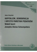 Kapitalizm demokracja i kryzys państwa podatków: Wokół teorii Josepha Aloisa Schumpetera