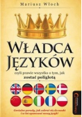 Władca Języków czyli prawie wszystko o tym, jak zostać poliglotą