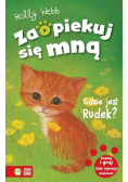 Zaopiekuj się mną Gdzie jest Rudek
