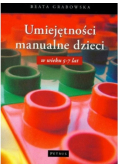 Umiejętności manualne dzieci w wieku 5 7 lat