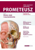 Prometeusz Tom 3 Głowa szyja i neuyrologia