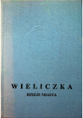 Wieliczka Dzieje miasta