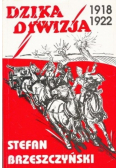 Dzika dywizja 1918 1922