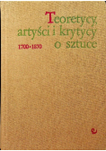 Teoretycy artyści i krytycy o sztuce 1700  1870