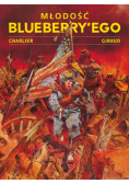 Młodość Blueberry'ego. Tom 1