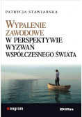 Wypalenie zawodowe w perspektywie wyzwań współczesnego świata