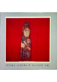 Sztuka ludowa w 30 leciu PRL