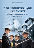 Z głębokiego lądu nad morze