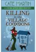 Killing in the Village Commons