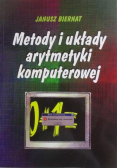 Biernat Janusz  - Metody i układy arytmetyki komputerowej