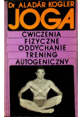 Joga ćwiczenia fizyczne oddychanie trening