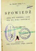 Spowiedź jaka być powinna i jak się do niej gotować 1932 r.