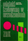 Odcinki izolowane w urządzeniach