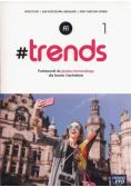 Język Niemiecki 1 Trends Podręcznik do języka niemieckiego dla liceów i techników