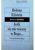 Jeśli się nie wierzy w Boga
