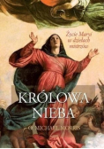 Królowa Nieba Życie Maryi w dziełach mistrzów Nowa