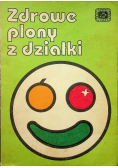 Zdrowe plony z działki