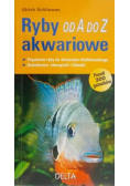 Ryby akwariowe od A do Z