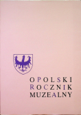 Opolski rocznik muzealny tom IX