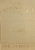 Dzieje Apostolskie wstęp przekład komentarz