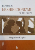 Fenomen ekshibicjonizmu w telewizji