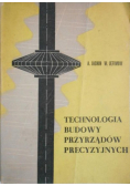 Technologia budowy przyrządów precyzyjnych