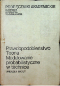 Prawdopodobieństwo Teoria Modelowanie probabilistyczne w technice