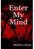 Enter My Mind