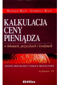 Kalkulacja ceny pieniądza w lokatach pożyczkach i kredytach