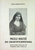 Przez krzyż do zmartwychwstania