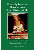 Eternally Inspiring Recollections of Our Divine Mother, Volume 2