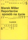 Reporterów sposób na życie