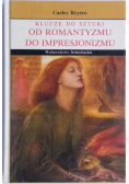 Klucze do sztuki od romantyzmu do impresjonizmu