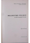 Malarstwo Polskie od XVI do początku XX wieku