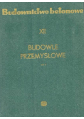 Budownictwo betonowe XII Budowle przemysłowe cz 2
